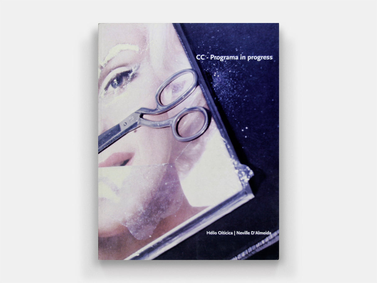 Catálogo Hélio Oiticica | Neville D'Almeida CC - Programa em andamento