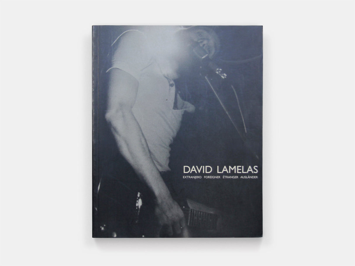 David Lamelas. Extranjero, foreigner, étranger, ausländer