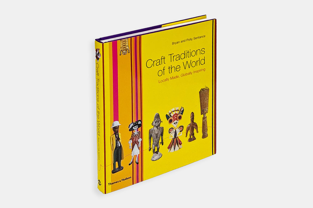 Craft Traditions of the World. Locally made, globally inspiring