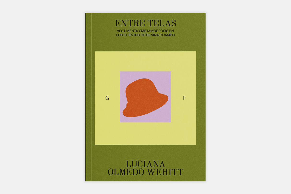 Entre telas. Vestimenta y metamorfosis en los cuentos de Silvina Ocampo