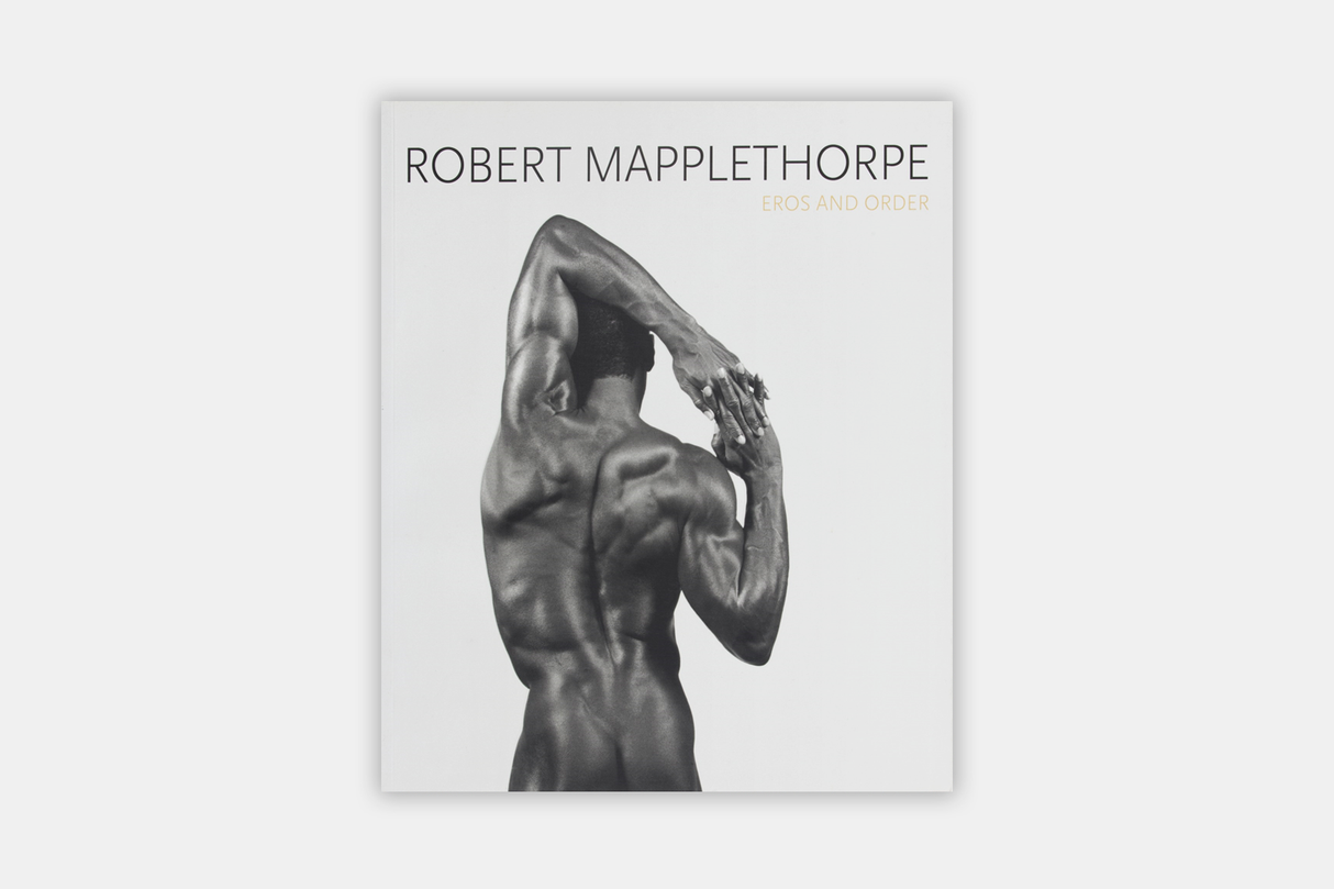 Mapplethorpe. Eros and Order