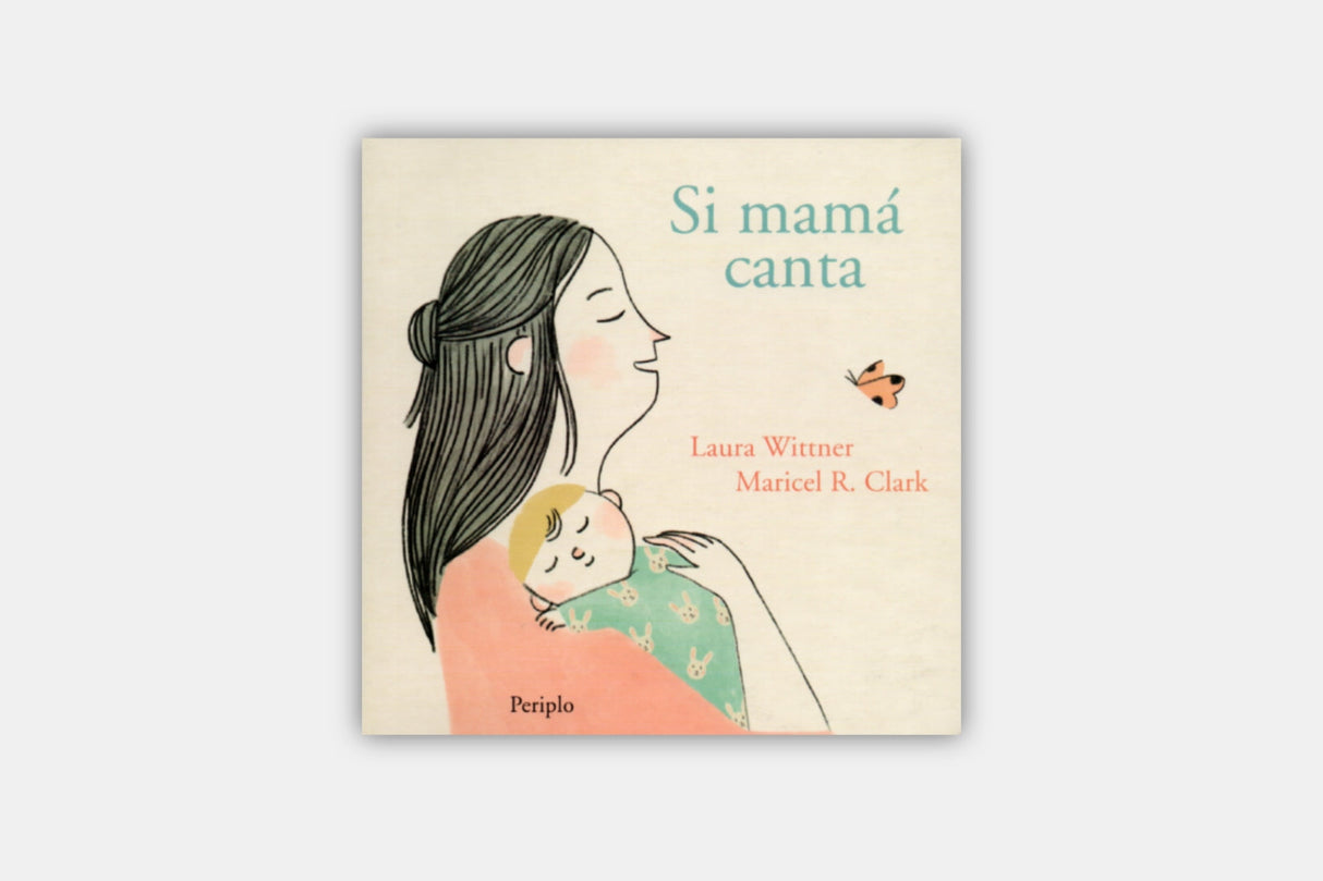 Book If Mom Sings Laura Wittner and Maricel R. Clark