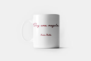 Taza: Viva Frida by Elina Costantini / Soy una mezcla