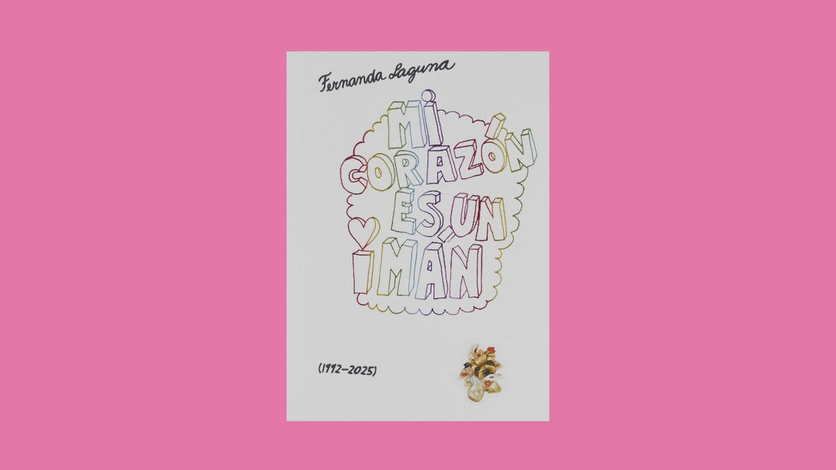 Fernanda Laguna. My heart is a magnet