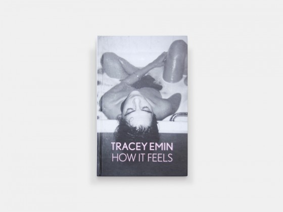 Tracey Emin How it feels