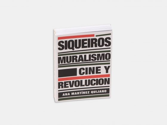 Libro Siqueiros: Muralismo, cine y revolución en Tienda Malba