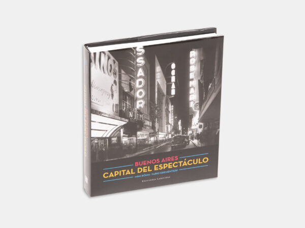 Libro Buenos Aires. Capital del Espectáculo en Tienda Malba